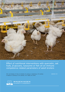 Effect of Nutritional Interventions with Quercetin, Oat Hulls, Β-Glucans, Lysozyme Or Fish Oil on Immune Competence Related Parameters of Adult Broilers