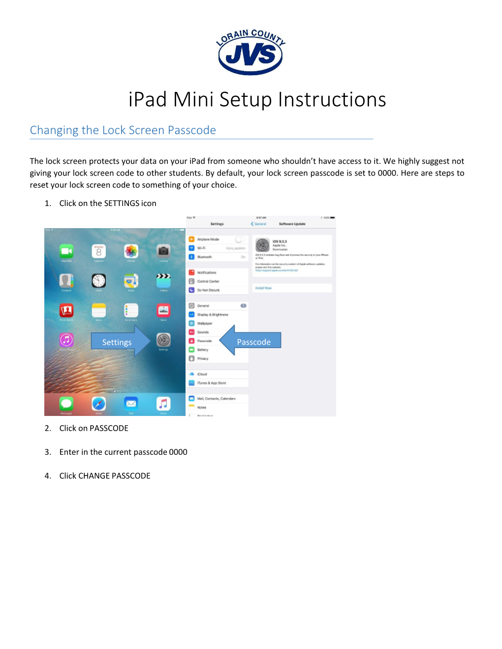 Ipad Mini Setup Instructions Changing the Lock Screen Passcode