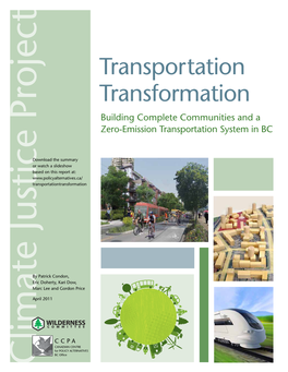 Transportation Transformation Building Complete Communities and a Zero-Emission Transportation System in BC