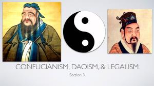 Confucianism Daoism Legalism