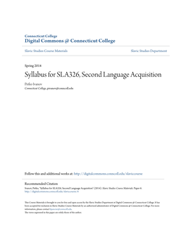 Syllabus for SLA326, Second Language Acquisition Petko Ivanov Connecticut College, Pivanov@Conncoll.Edu