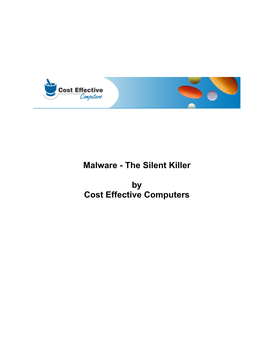 Malware - the Silent Killer