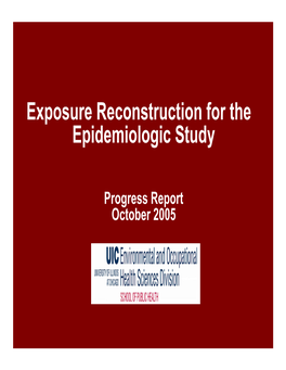 Exposure Reconstruction for the Epidemiologic Study