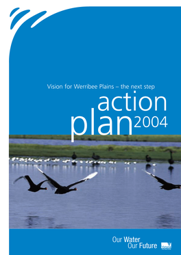 Vision for Werribee Plains – the Next Step Action Plan2004