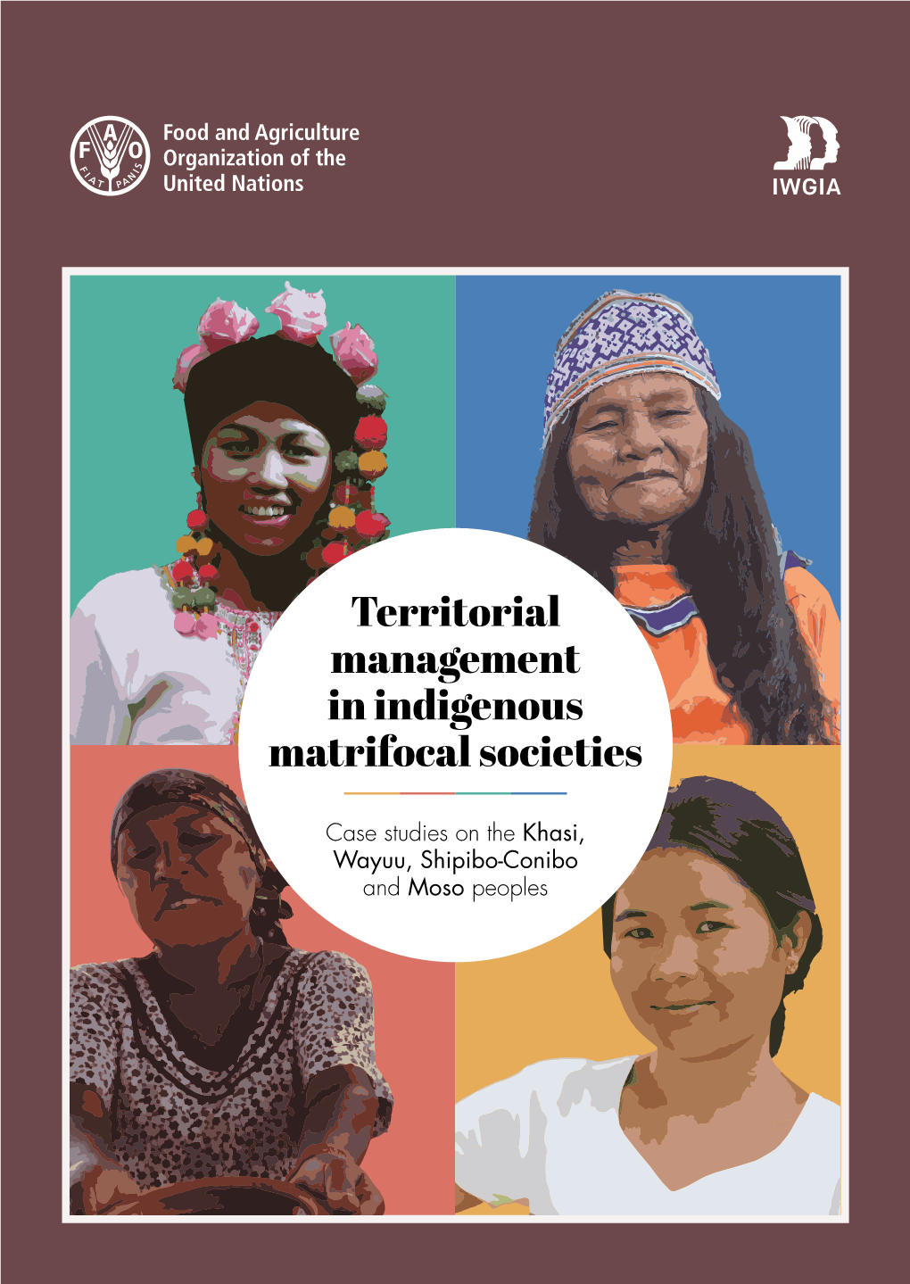 Territorial Management in Indigenous Matrifocal Societies
