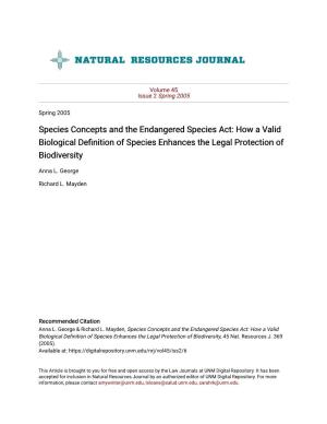 Species Concepts and the Endangered Species Act: How a Valid Biological Definition of Species Enhances the Legal Protection of Biodiversity