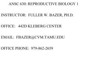 Ansc 630: Reproductive Biology 1
