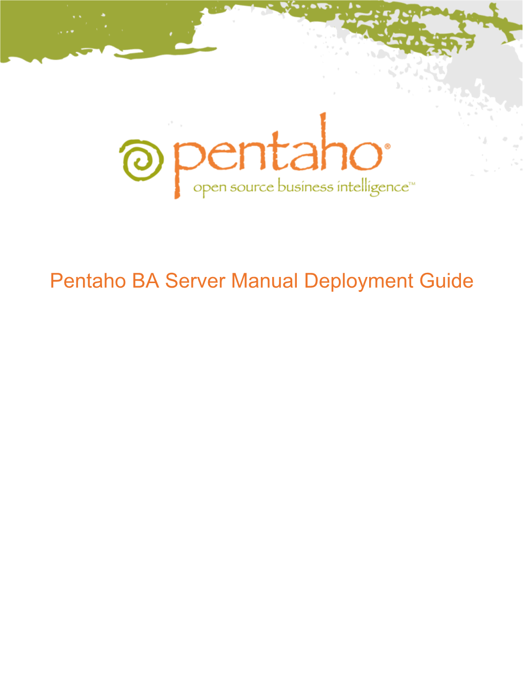 Pentaho BA Server Manual Deployment Guide