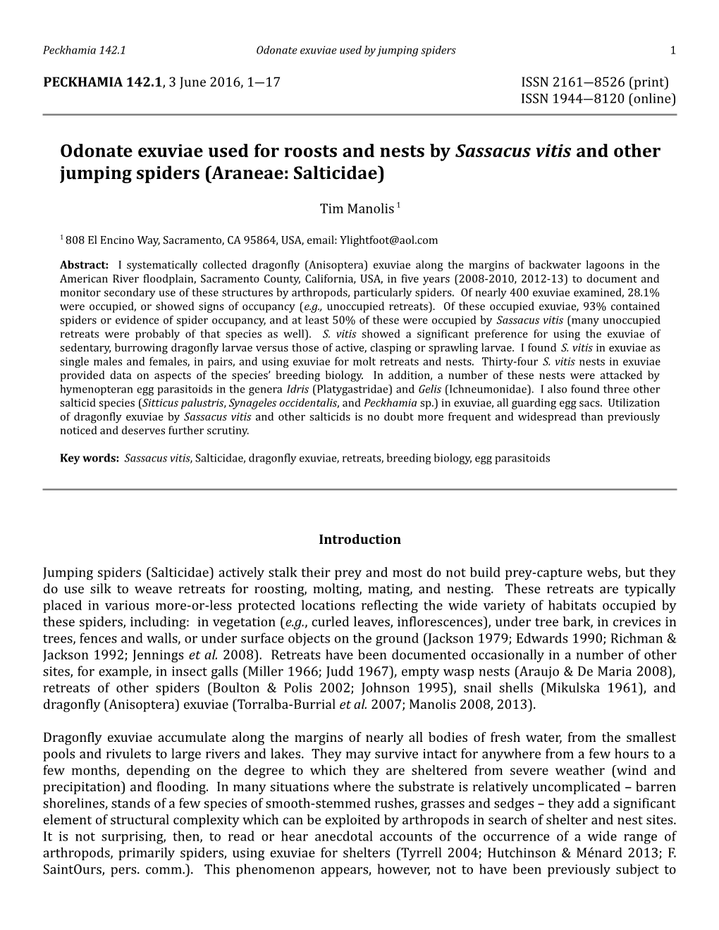 Odonate Exuviae Used for Roosts and Nests by Sassacus Vitis and Other Jumping Spiders (Araneae: Salticidae)