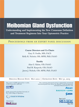 Meibomian Gland Dysfunction Understanding and Implementing the New Consensus Definition and Treatment Regimens Into Your Optometric Practice