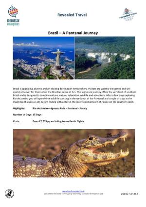 Revealed Travel Brazil – a Pantanal Journey