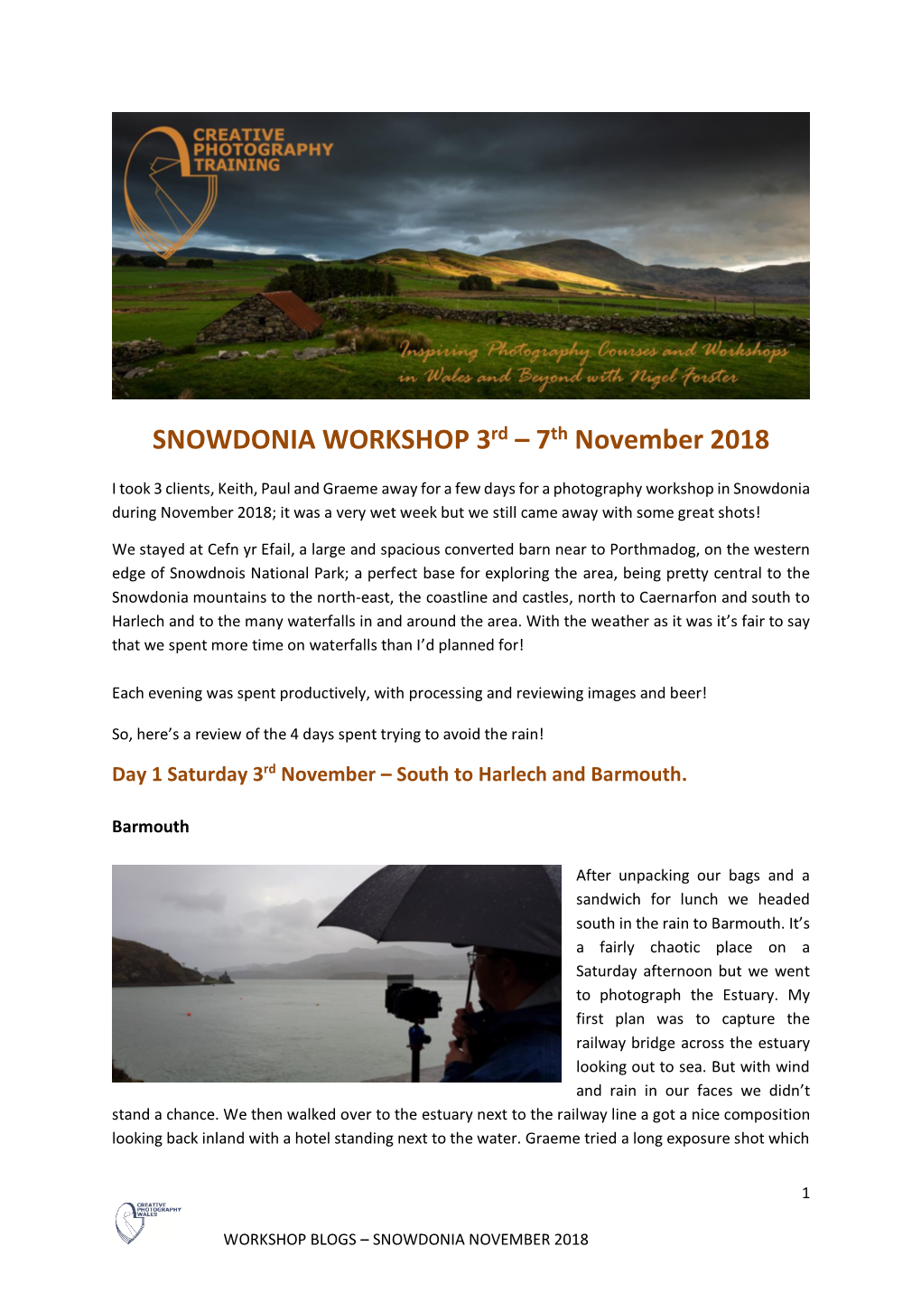 SNOWDONIA WORKSHOP 3Rd – 7Th November 2018