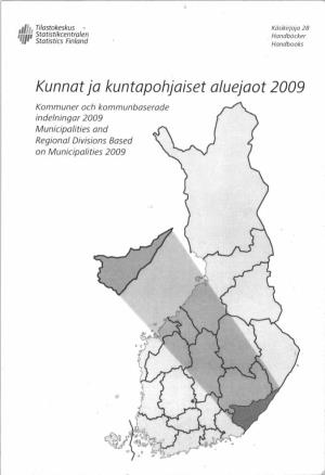 Kunnat Ja Kuntapohjaiset Aluejaot 2009