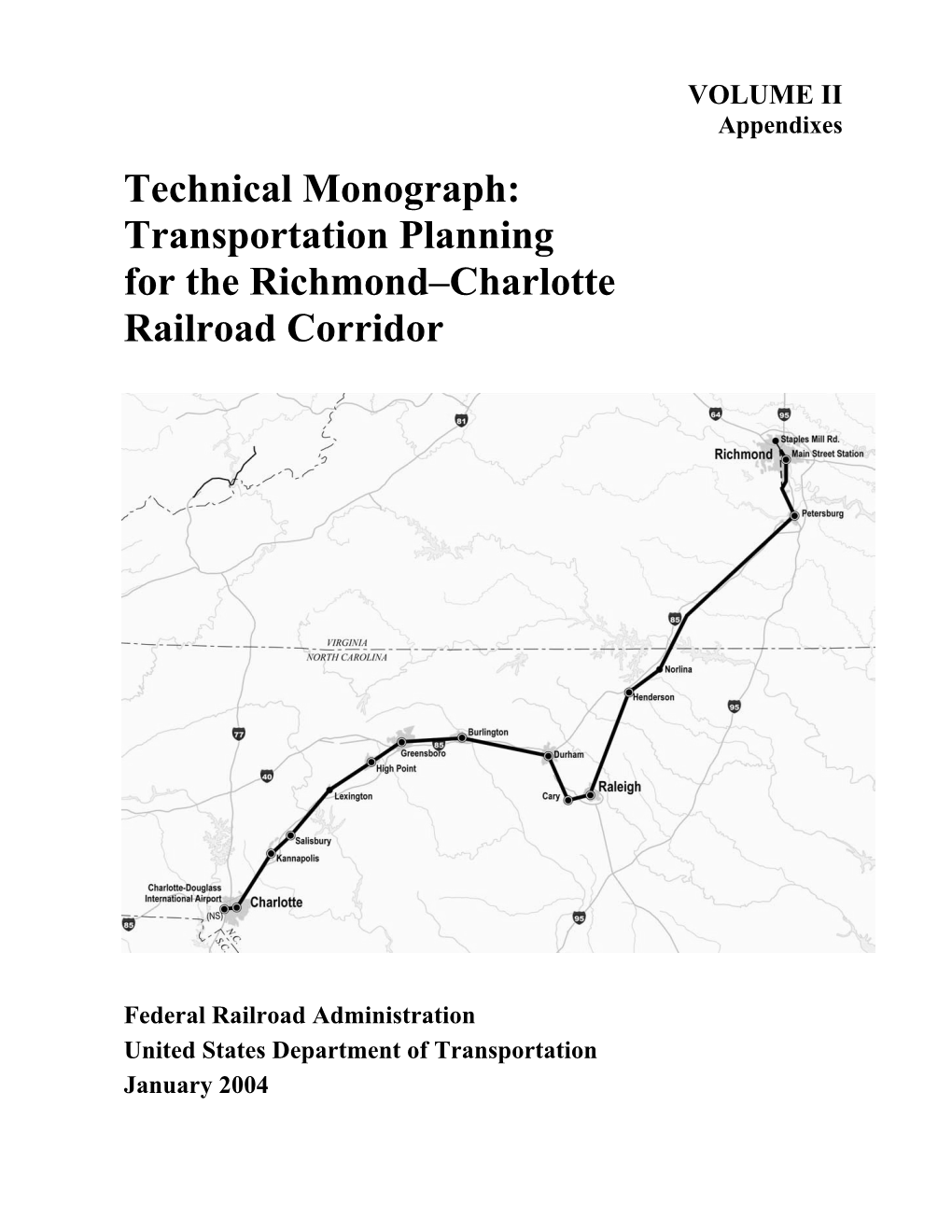 Technical Monograph: Transportation Planning for the Richmond–Charlotte Railroad Corridor