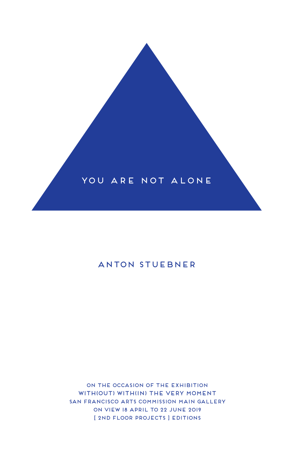 You Are Not Alone Anton Stuebner