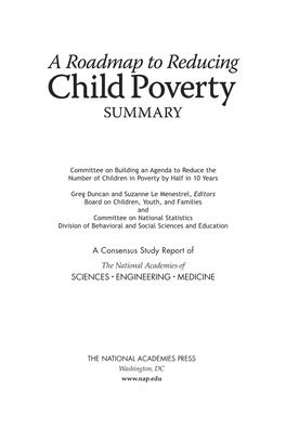 A Roadmap to Reducing Child Poverty Summary