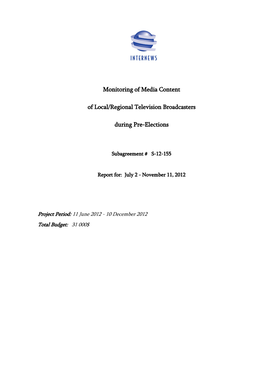 Monitoring of Media Content of Local/Regional Television Broadcasters During Pre-Elections