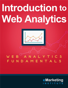 Introduction to Web Analytics: Web Analytics Fundamentals