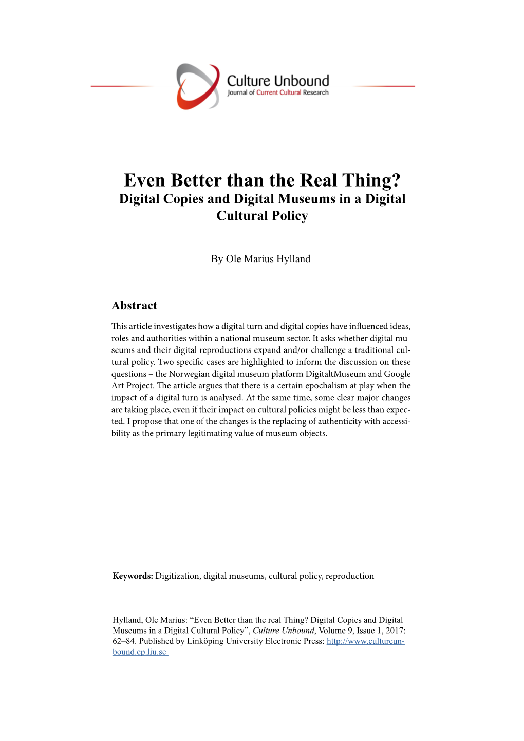 Even Better Than the Real Thing? Digital Copies and Digital Museums in a Digital Cultural Policy