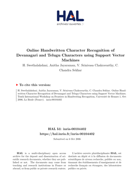 Online Handwritten Character Recognition of Devanagari and Telugu Characters Using Support Vector Machines H