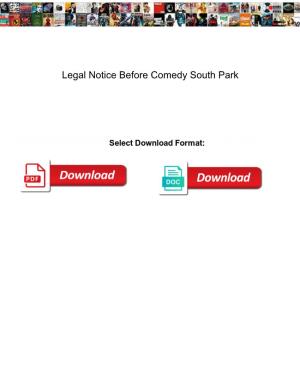 Legal Notice Before Comedy South Park