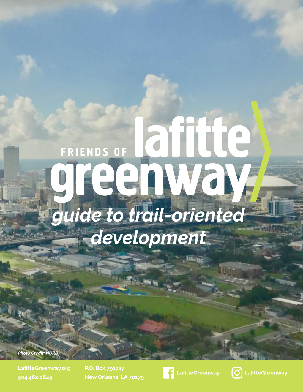 Lafitte Greenway: Guide to Trail-Oriented Development