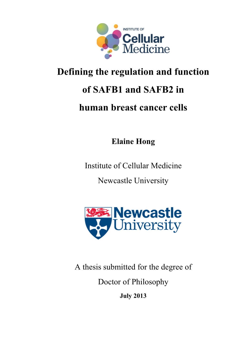 Defining the Regulation and Function of SAFB1 and SAFB2 in Human Breast Cancer Cells