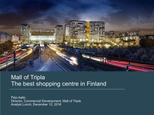 Mall of Tripla the Best Shopping Centre in Finland