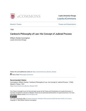Cardozo's Philosophy of Law: His Concept of Judicial Process