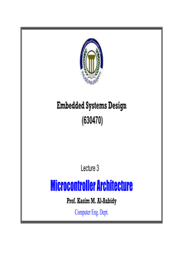 Microcontroller Architecture Prof