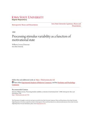 Processing Stimulus Variability As a Function of Motivational State Wilberta Livezey Donovan Iowa State University