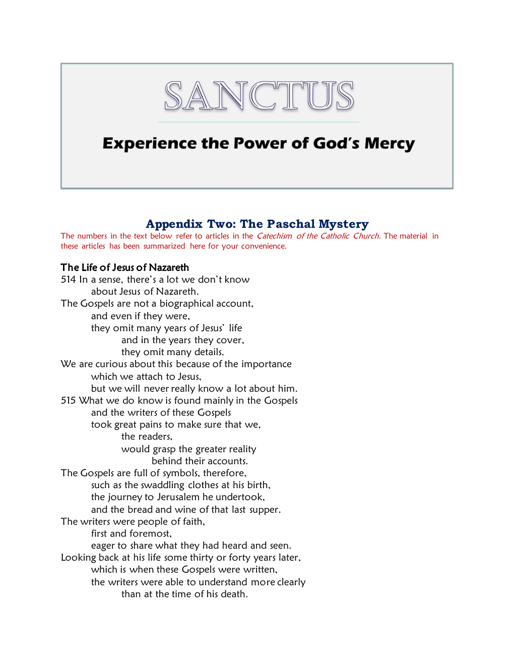 Appendix Two: the Paschal Mystery the Numbers in the Text Below Refer to Articles in the Catechism of the Catholic Church