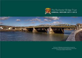The Rochester Bridge Trust ANNUAL REVIEW 2011-2012