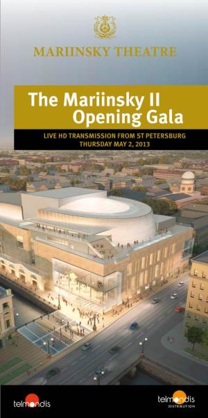 The Mariinsky II Opening Gala