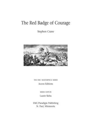 The Red Badge of Courage / Stephen Crane