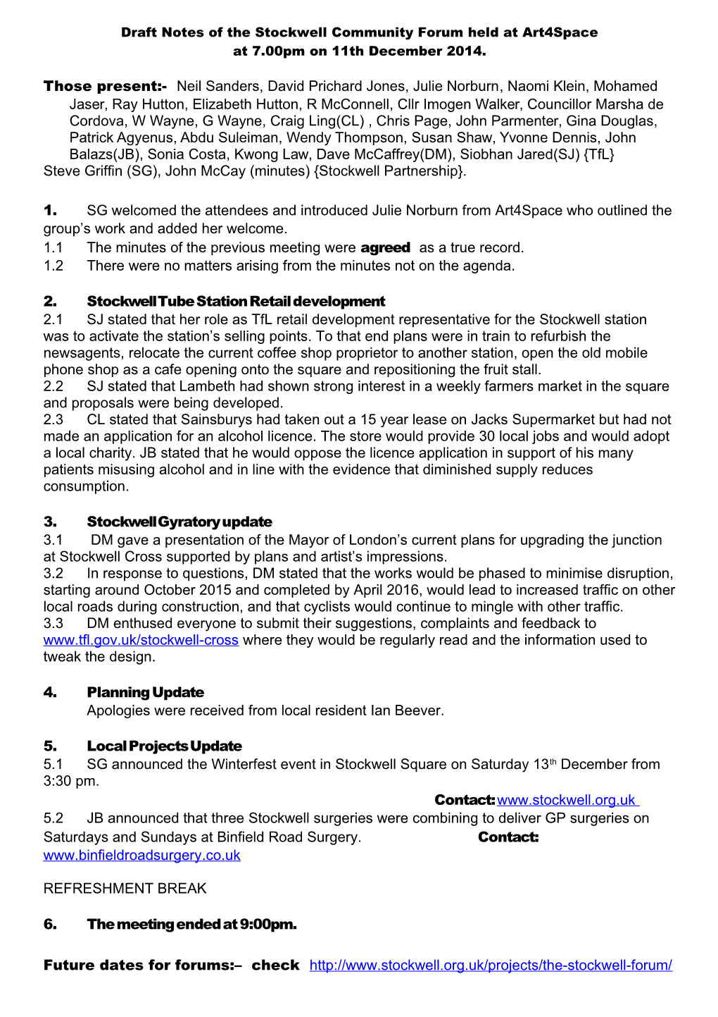 Minutes of the General Meeting of the Stockwell Partnership Held in the YMCA