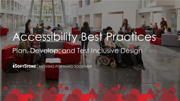 Accessibility Best Practices Plan, Develop, and Test Inclusive Design