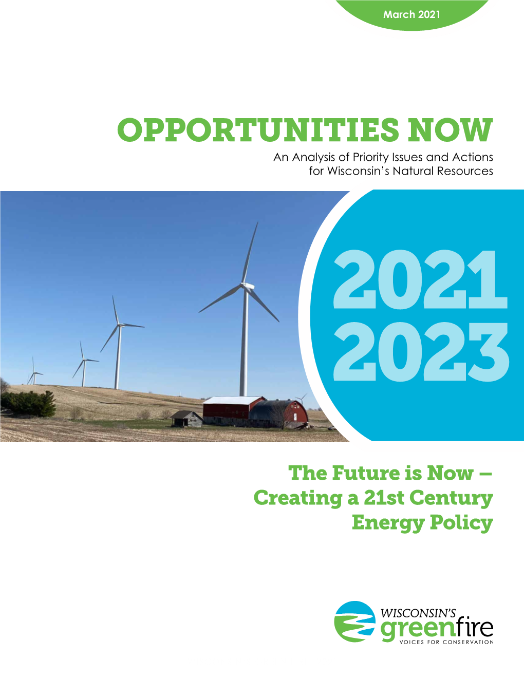 The Future Is Now – Creating a 21St Century Energy Policy