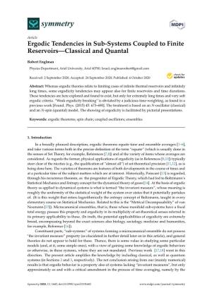 Ergodic Tendencies in Sub-Systems Coupled to Finite Reservoirs—Classical and Quantal