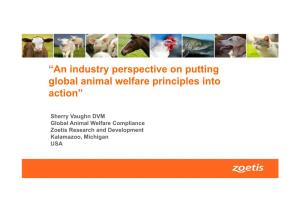 “An Industry Perspective on Putting Global Animal Welfare Principles Into Action”