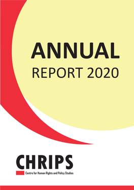 Centre for Human Rights and Policy Studies Annual Report | 2020 1 TABLE of CONTENTS