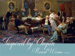 Inspired by Chopin Marcel Worms Piano Robert Schumann Style of Chopin