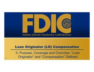 Loan Originator (LO) Compensation II. Purpose, Coverage and Overview; “Loan