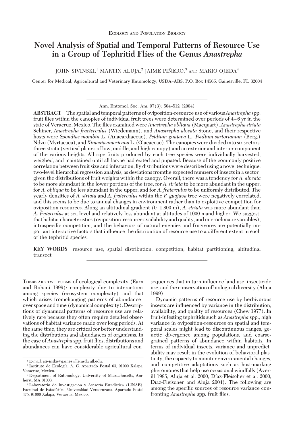 Novel Analysis of Spatial and Temporal Patterns of Resource Use in a Group of Tephritid Flies of the Genus Anastrepha