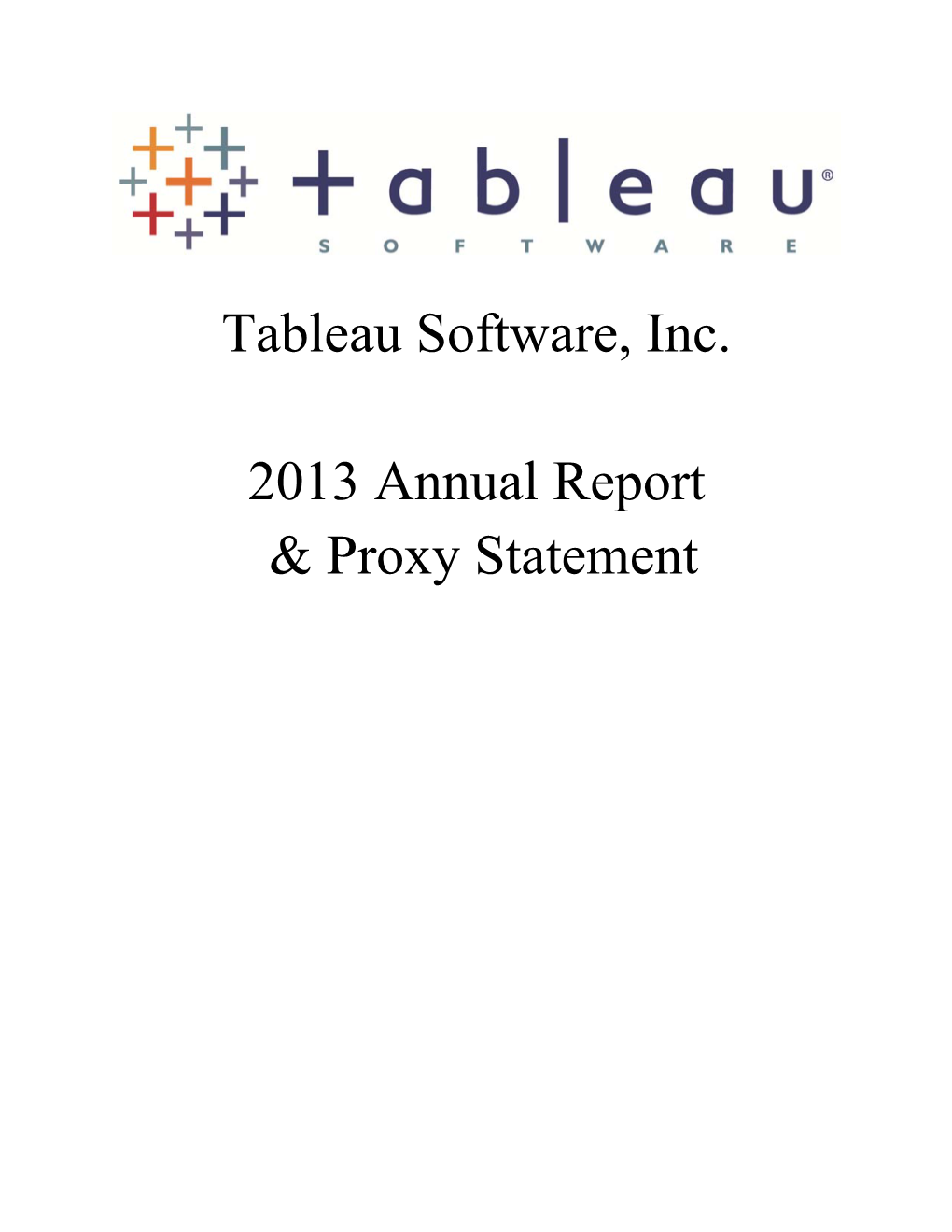 Tableau Software, Inc. 2013 Annual Report & Proxy Statement