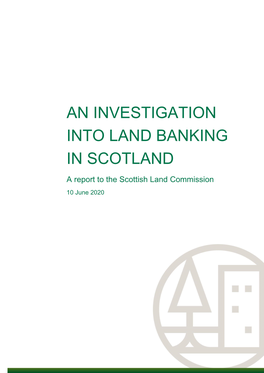 An Investigation Into Land Banking in Scotland