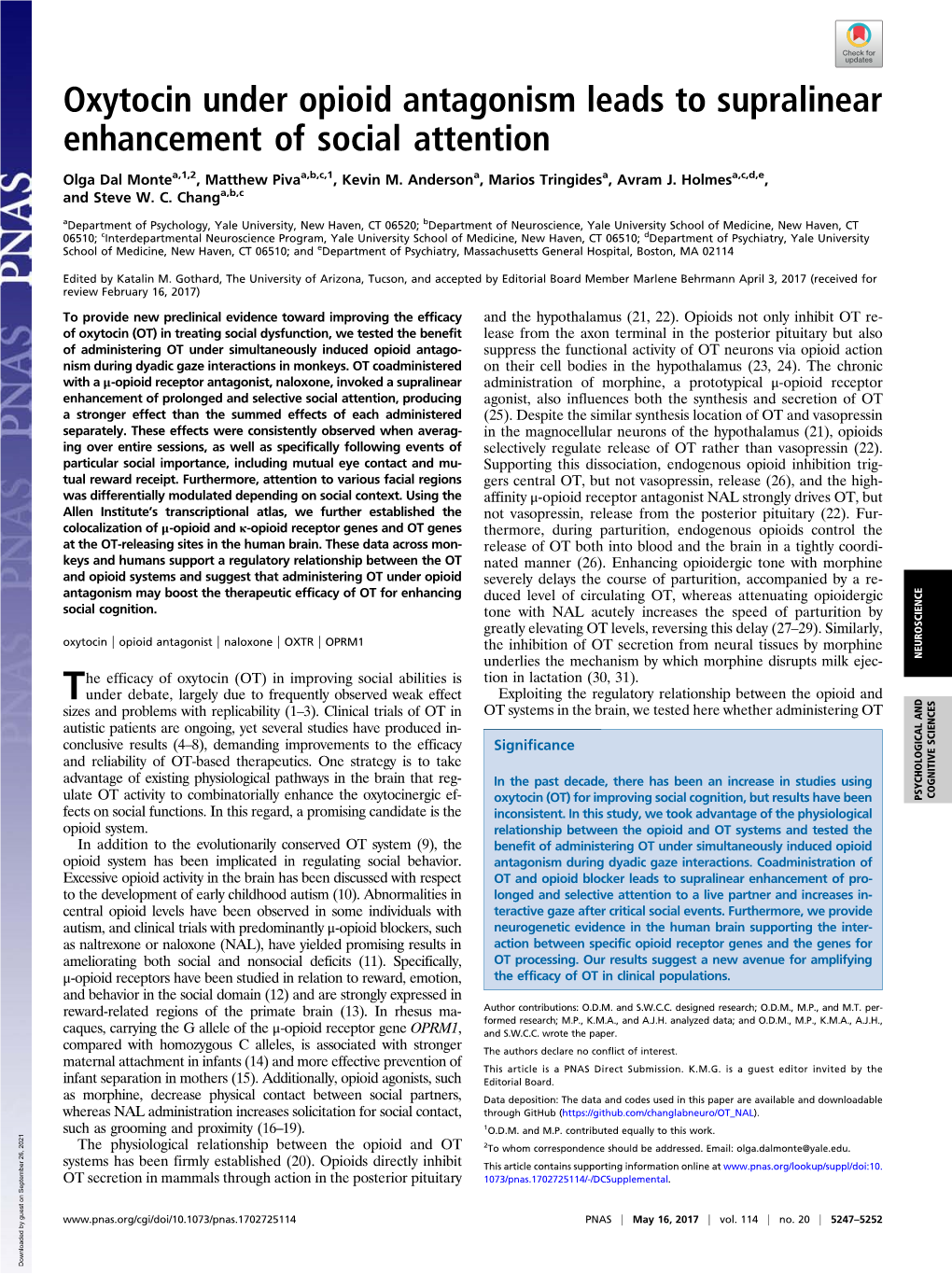 Oxytocin Under Opioid Antagonism Leads to Supralinear Enhancement of Social Attention