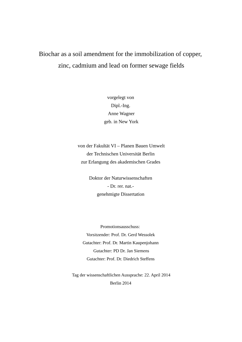 Biochar As a Soil Amendment for the Immobilization of Copper, Zinc, Cadmium and Lead on Former Sewage Fields