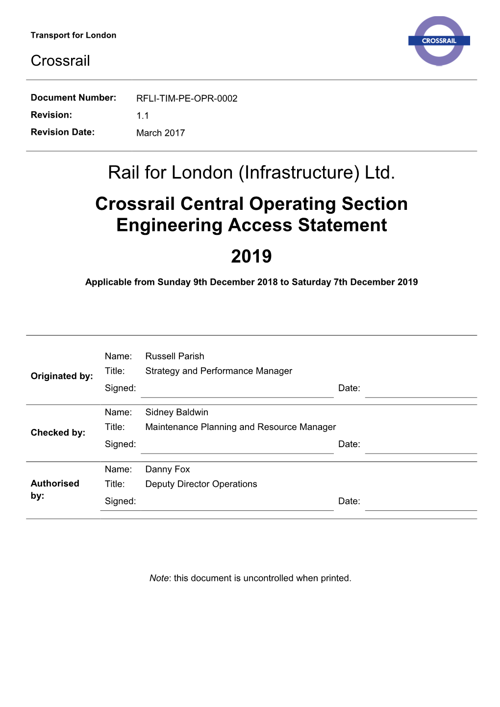 Rail for London (Infrastructure) Ltd. Crossrail Central Operating Section Engineering Access Statement 2019