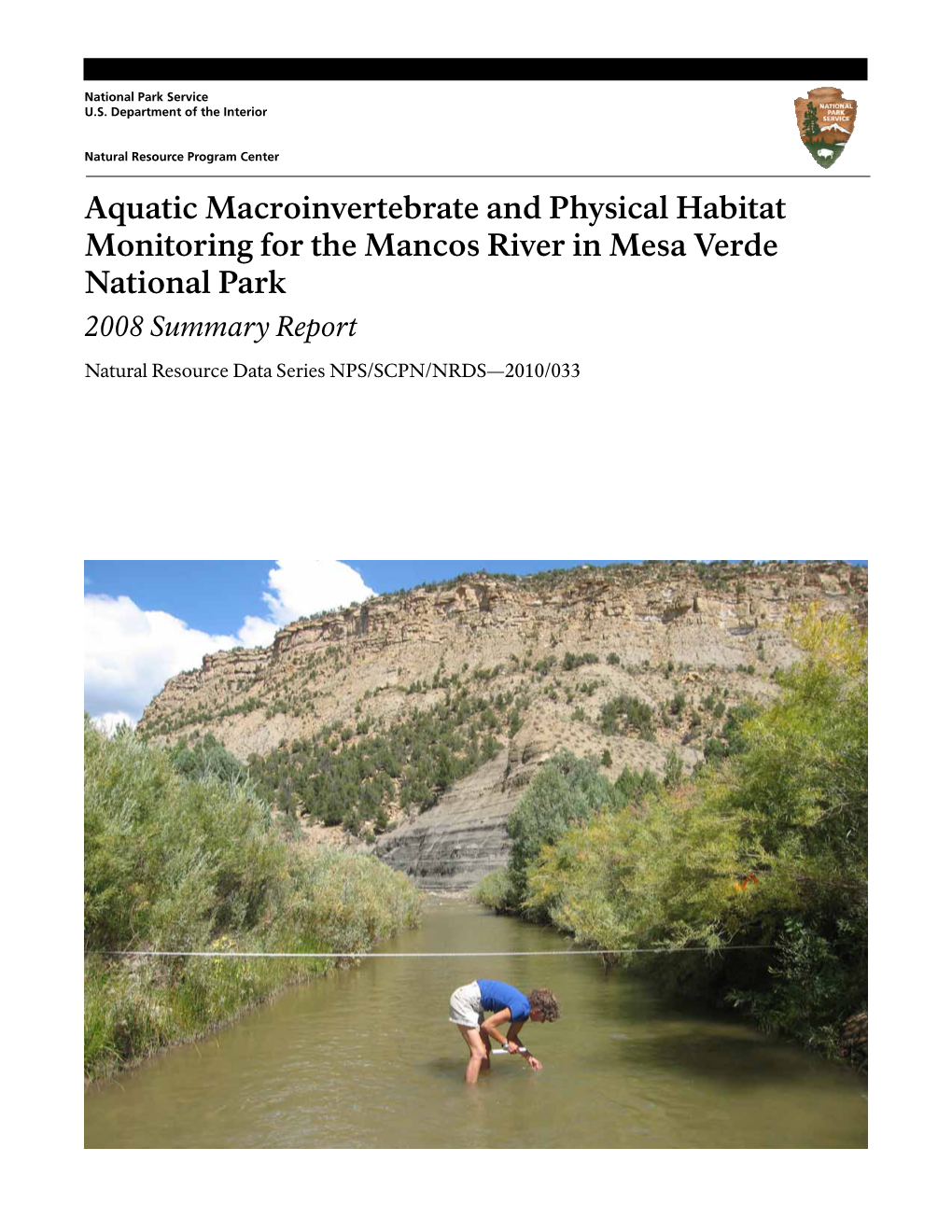 Aquatic Macroinvertebrate and Physical Habitat Monitoring for the Mancos River in Mesa Verde National Park 2008 Summary Report